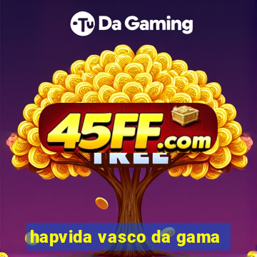 hapvida vasco da gama